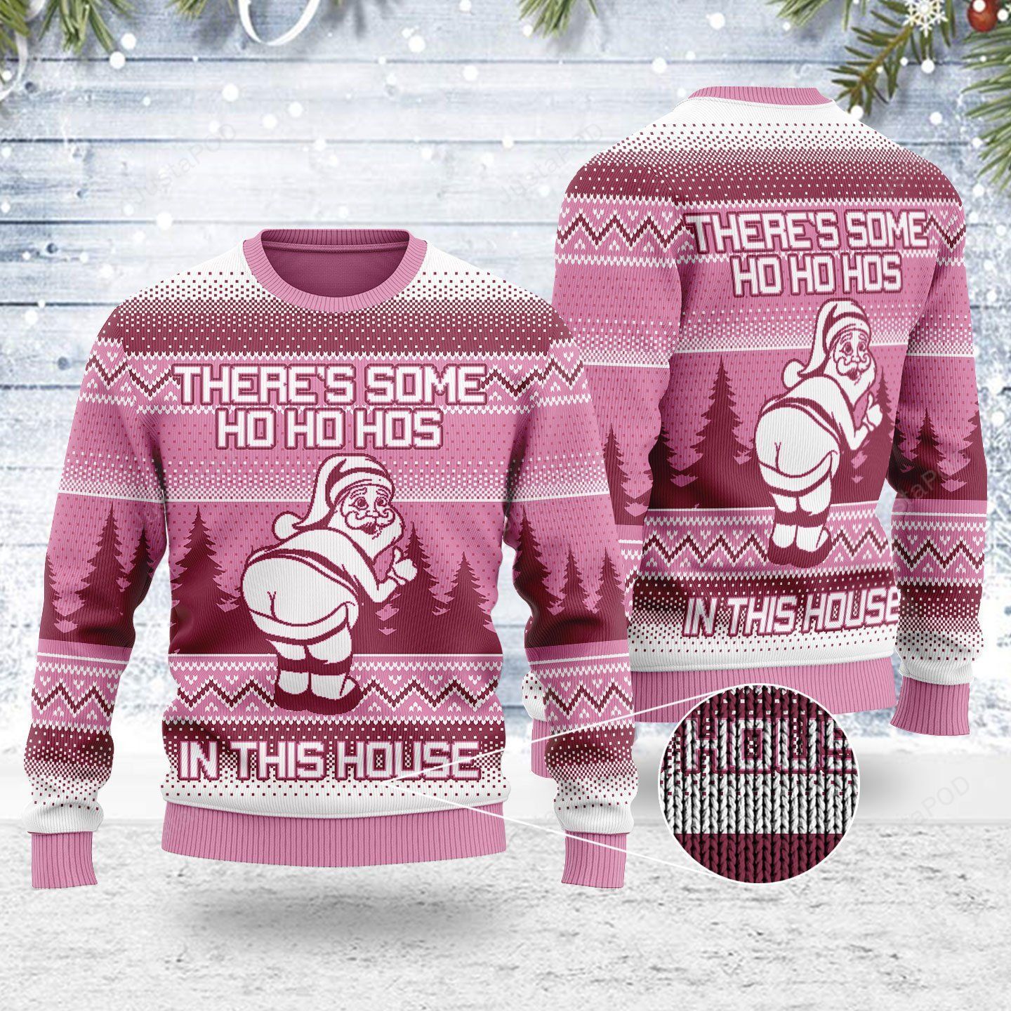 There’s Some Ho Ho Hos In This House Ugly Christmas Sweater There’s Some Ho Ho Hos In This House Ugly Christmas Sweater