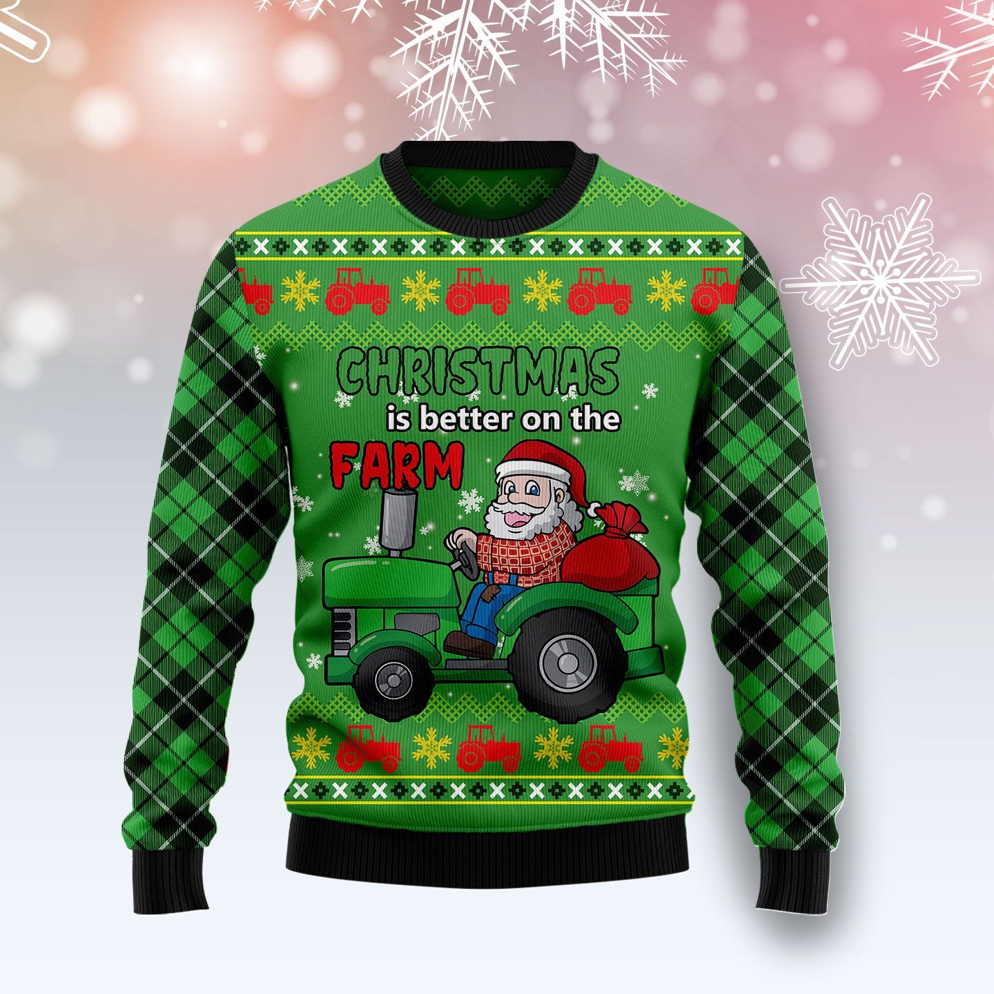Tractor Santa Christmas Is Better On The Farm Ugly Christmas Sweater Tractor Santa Christmas Is Better On The Farm Ugly Christmas Sweater