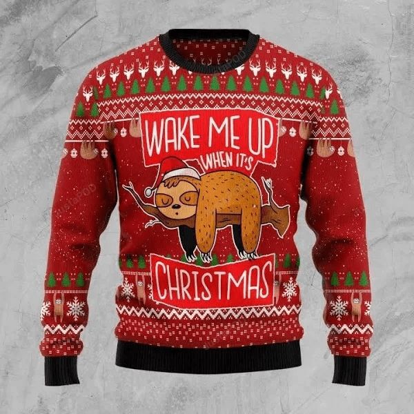 Wake Me Up When Christmas Lazy Sloth Ugly Christmas Sweater Wake Me Up When Christmas Lazy Sloth Ugly Christmas Sweater